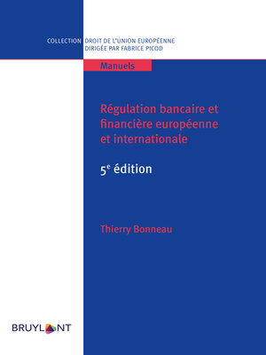 cover image of Régulation bancaire et financière européenne et internationale
